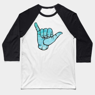 Blue Watercolor Hang Loose Baseball T-Shirt